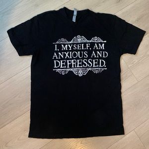 (SOLD)Anxious and Depressed Shirt